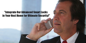"Integrate Our Advanced Smart Locks in Your Next Home for Ultimate Security!"